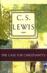 The Case For Christianity By C.S.Lewis [Book Review]