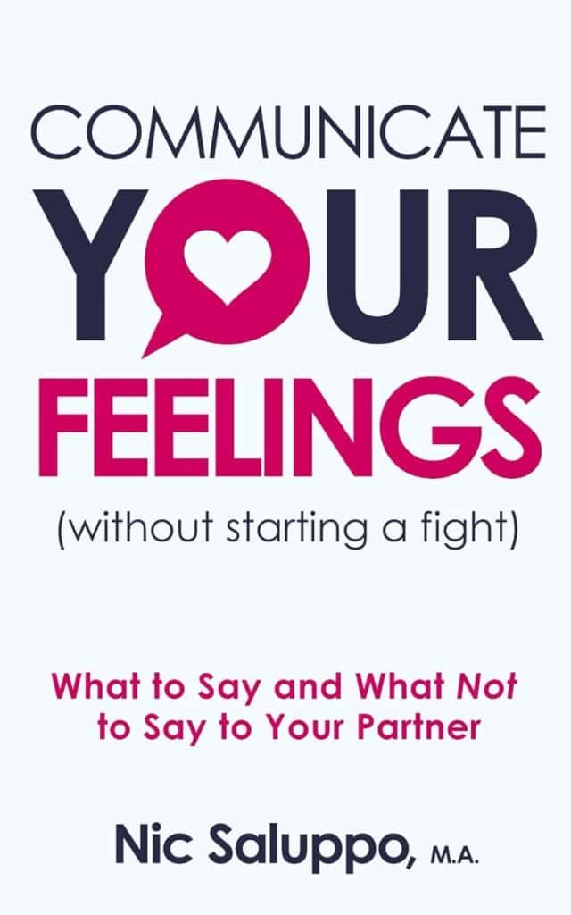 Communicate Your Feelings (without starting a fight)