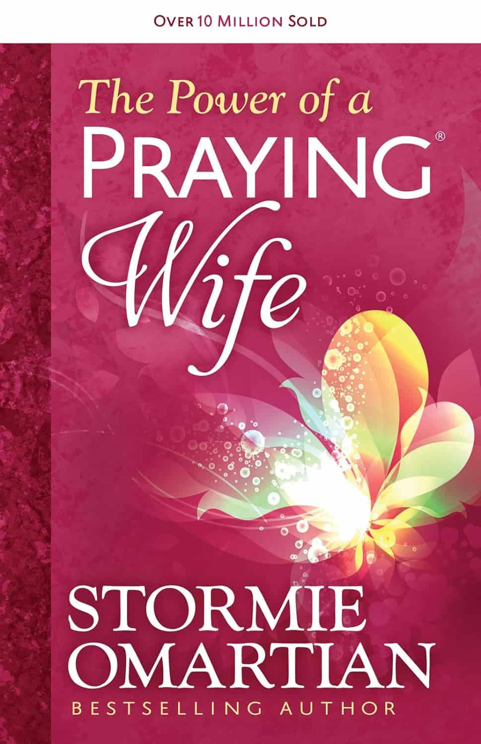 The Power of a Praying Wife The Power of a Praying Wife