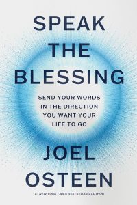 Speak the Blessing by Joel Osteen