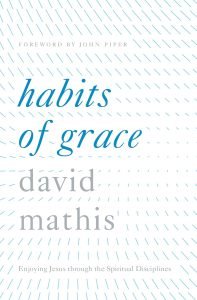 Habits of Grace Book Review