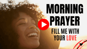 Morning Prayer For Love