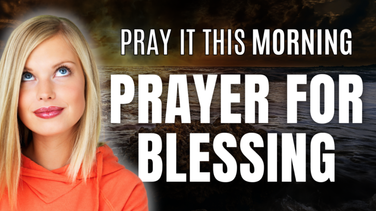 Morning Prayer for Blessing
