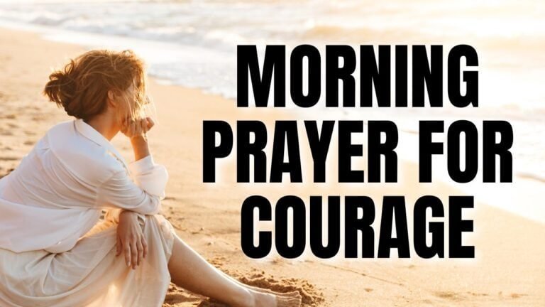 Morning Prayer For Courage