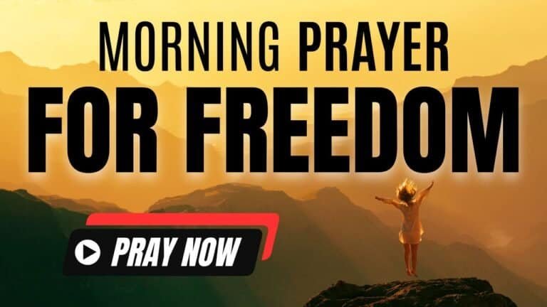 Morning Prayer For Freedom