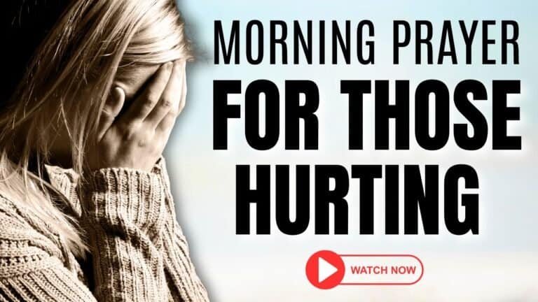 Prayer For Those Hurting